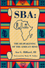 SBA: The Reawakening of the African Mind, Hilliard